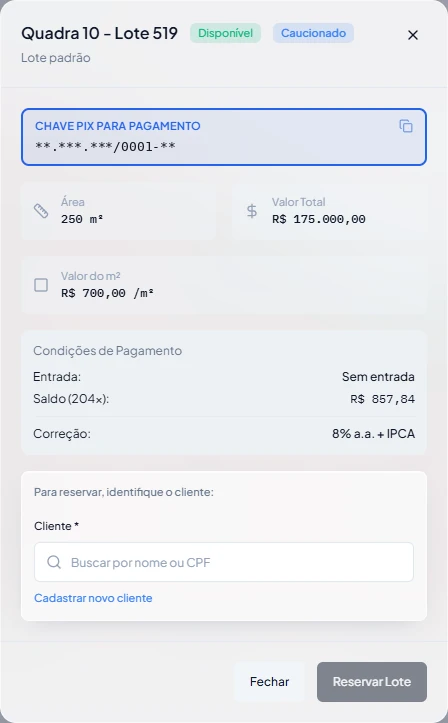 Print do sistema: a ficha da Quadra 10, Lote 519, disponível, com 250 m², R$ 175.000,00, saldo em 204 parcelas de R$ 857,84, e o campo para identificar o cliente e reservar
